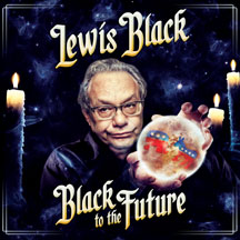 Lewis Black - Black To The Future