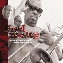 Fred Wesley - With A Little Help From My Friends