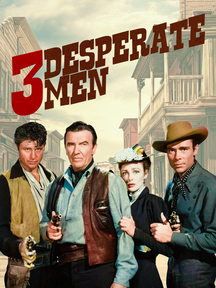Three Desperate Men