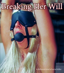 Breaking Her Will: The Director