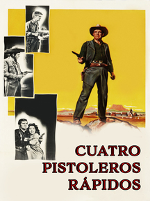 Cuatro pistoleros rápidos (Four Fast Guns)