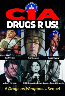 CIA Drugs R Us! A Drugs As Weapons... Sequel