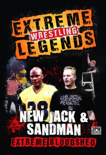 Extreme Wrestling Legends: New Jack & Sandman, Extreme Bloodshed