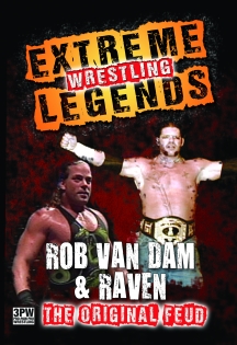 Extreme Wrestling Legends: Rob Van Dam & Raven, The Original Feud