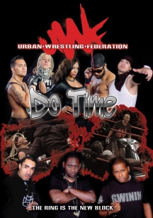 Urban Wrestling Federation - Do Time