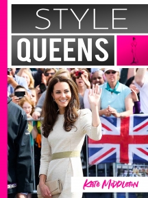 Style Queens Episode 1: Kate Middleton