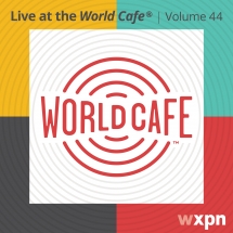 Live At The World Cafe, Volume 44