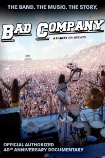 Bad Company - Bad Company: Official Authorized 40th Anniversary Documentary