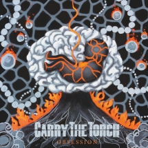 Carry The Torch - Obsession