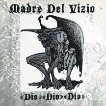 Madre Del Vizio - !Dio!Dio!Dio! (Red Vinyl)