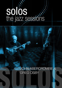 Greg Osby & John Aberombie - Solos: The Jazz Sessions