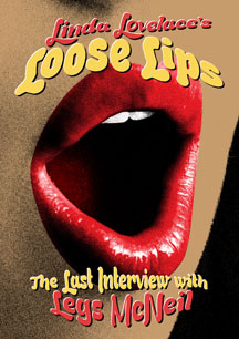 Linda Lovelace - Loose Lips: Her Last Interview