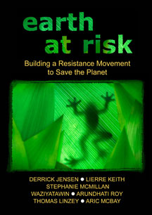 Earth At Risk: Building A Resistance Movement To Save The Planet