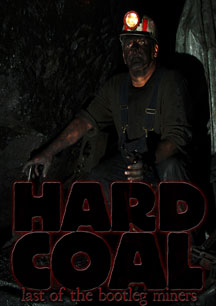 Hard Coal: Last Of The Bootleg Miners
