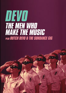 Devo - Men Who Make The Music/Butch Devo & The Sundance Gig