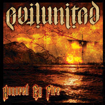 Evil United - Honored By Fire