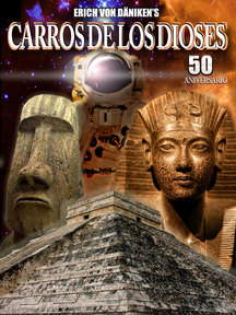 Carros De Los Dioses: 50 Aniversario