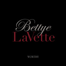 Bettye LaVette - Worthy