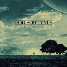 For Sore Eyes - Nexus