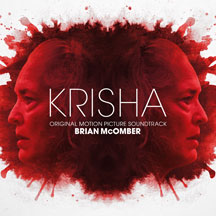 Brian Mccomber - Krisha (Original Motion Picture Soundtrack)