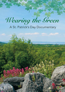 Wearing The Green: A Documentary On St. Patrick