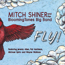 Mitch And The Bloomingtones Big Band Shiner - Fly!