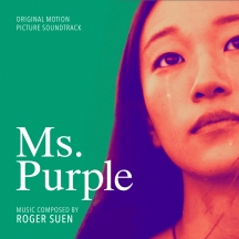 Roger Suen - Ms. Purple: Original Motion Picture Soundtrack