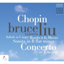 Bruce Liu & Warsaw Philharmonic Orchestra - Chopin: Ballade In F Major; Piano Concerto In E Min Op. 11