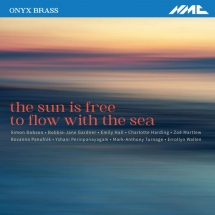 Onyx Brass - The Sun Is Free To Flow With The Sea