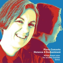 Judith Weir: Piano Concerto, Distance And Enchantment & Other Works