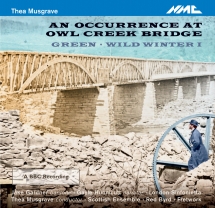 London Sinfonietta & Scottish Ensemble & Red Byrd - Thea Musgrave: An Occurrence At Owl Creek Bridge