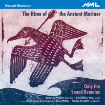 Birmingham Contemporary Music Group & Roderick Williams & Christopher Yates - Howard Skempton: The Rime Of The Ancient Mariner