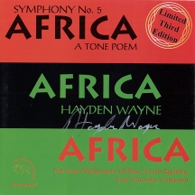 Hayden Wayne & The State Philharmonic of Brno (Czech Republic) - Symphony #5: Africa (a Tone Poem)
