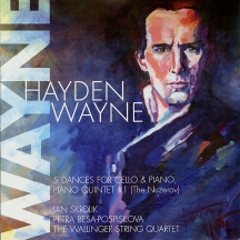 Hayden Wayne - 5 Dances For Cello & Piano/The Piano Quintet #1 (The Nuzerov)