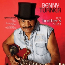 Benny Turner - My Brothers Blues