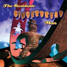 Residents - Gingerbread Man: 3CD pREServed Edition
