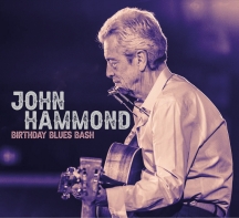 John Hammond - Birthday Blues Bash