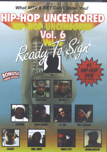 Hip Hop Uncensored 6 - Ready To Sign