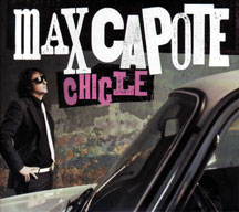 Max Capote - Chicle