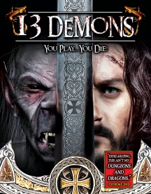 13 Demons: You Play...You Die