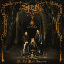 Spell - The Full Moon Sessions (expanded Edition)