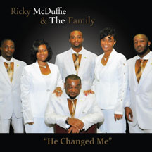 Ricky McDuffie & The Family - He Changed Me