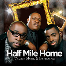 Half Mile Home - Church Muzik & Inspiration