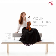 Rachel Koblyakov - Violin Soliloquy