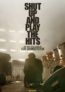 LCD Soundsystem - Shut Up And Play The Hits