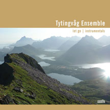 Tytingvag Ensemble - Let Go Instrumentals