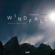 Ensemble Denada - Windfall: Music By Helge Sun