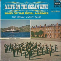 Windjammers & H.m. Royal Marines Band - A Life On The Ocean Wave
