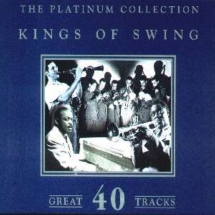 Kings of Swing: the Platinum Collection (2cd)