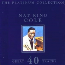 Nat King Cole - The Platinum Collection (2cd)